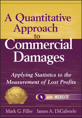Filler / Digabriele |  A Quantitative Approach to Commercial Damages, + Website | Buch |  Sack Fachmedien