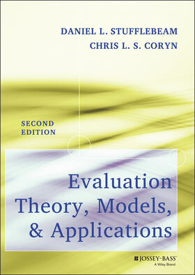 Stufflebeam / Coryn |  Evaluation Theory, Models, and Applications | Buch |  Sack Fachmedien