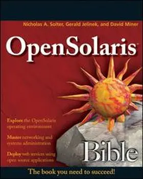 Solter / Jelinek / Miner |  OpenSolaris Bible | eBook | Sack Fachmedien