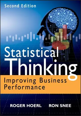 Hoerl / Snee |  Statistical Thinking: Improving Business Performance | Buch |  Sack Fachmedien