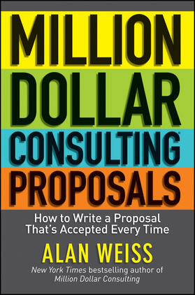 Weiss |  Million Dollar Consulting Proposals | Buch |  Sack Fachmedien