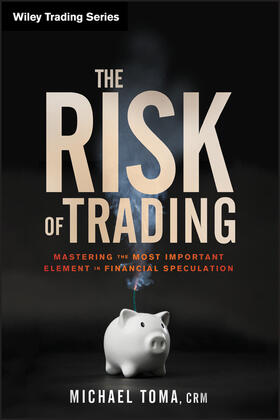 Toma |  The Risk of Trading | Buch |  Sack Fachmedien