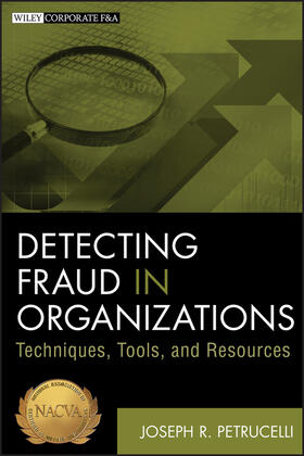 Petrucelli |  Detecting Fraud in Organizations | Buch |  Sack Fachmedien