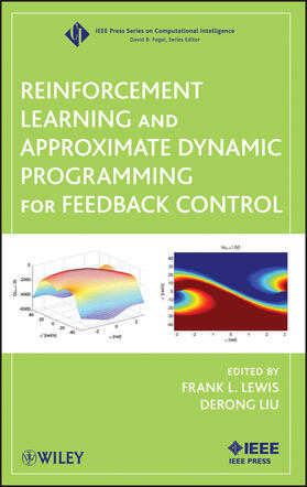 Lewis / Liu |  Reinforcement Learning and Approximate Dynamic Programming for Feedback Control | Buch |  Sack Fachmedien