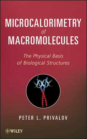 Privalov |  Microcalorimetry of Macromolecules | Buch |  Sack Fachmedien