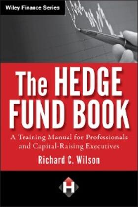 Wilson |  The Hedge Fund Book | eBook | Sack Fachmedien