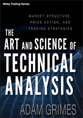 Grimes |  The Art and Science of Technical Analysis | Buch |  Sack Fachmedien
