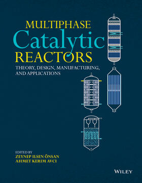 Önsan / Avci |  Multiphase Catalytic Reactors | Buch |  Sack Fachmedien