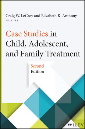 LeCroy / Anthony |  Case Studies in Child, Adolescent, and Family Treatment | Buch |  Sack Fachmedien
