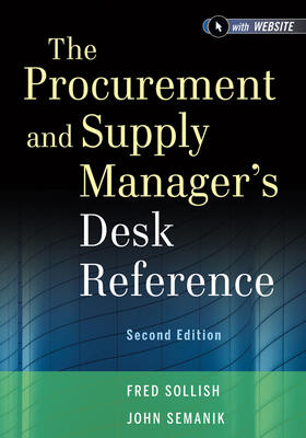Sollish / Semanik |  The Procurement and Supply Manager's Desk Reference | Buch |  Sack Fachmedien