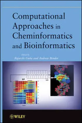 Guha / Bender |  Computational Approaches in Cheminformatics and Bioinformatics | eBook | Sack Fachmedien