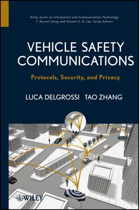 Zhang / Delgrossi |  Vehicle Safety Communications | Buch |  Sack Fachmedien