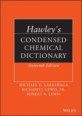 Lewis / Larrañaga |  Hawley's Condensed Chemical Dictionary | Buch |  Sack Fachmedien