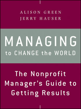 Green / Hauser |  Managing to Change the World | Buch |  Sack Fachmedien