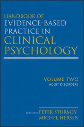 Hersen / Sturmey |  Handbook of Evidence-Based Practice in Clinical Psychology, Volume 2, Adult Disorders | eBook | Sack Fachmedien