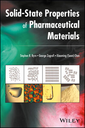Byrn / Zografi / Chen |  Solid-State Properties of Pharmaceutical Materials | Buch |  Sack Fachmedien