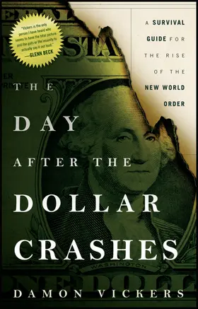 Vickers |  The Day After the Dollar Crashes | Buch |  Sack Fachmedien