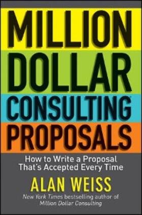 Weiss |  Million Dollar Consulting Proposals | eBook | Sack Fachmedien