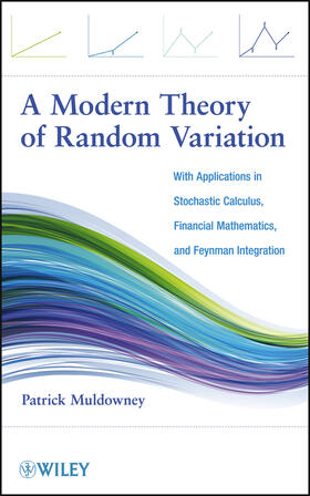 Muldowney |  A Modern Theory of Random Variation | Buch |  Sack Fachmedien