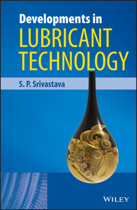 Srivastava |  Developments in Lubricant Technology | Buch |  Sack Fachmedien