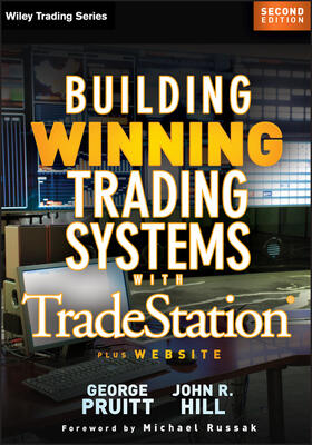 Pruitt / Hill |  Building Winning Trading Systems with Tradestation, + Website | Buch |  Sack Fachmedien