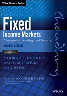 Choudhry / Moskovic / Wong |  Fixed Income Markets | eBook | Sack Fachmedien