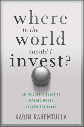 Rahemtulla |  Where in the World Should I Invest? | Buch |  Sack Fachmedien