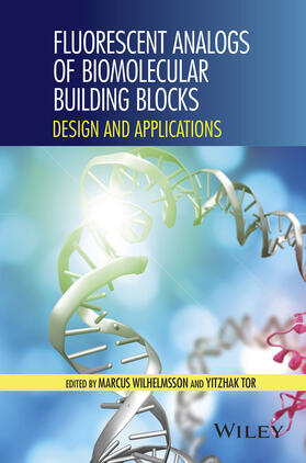 Wilhelmsson / Tor |  Fluorescent Analogs of Biomolecular Building Blocks | Buch |  Sack Fachmedien