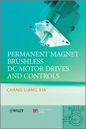 Xia |  Permanent Magnet Brushless DC Motor Drives and Controls | Buch |  Sack Fachmedien