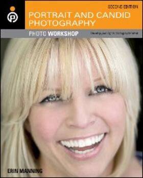 Manning |  Portrait and Candid Photography Photo Workshop | eBook | Sack Fachmedien