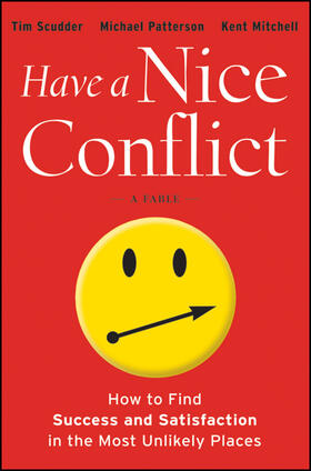 Scudder / Patterson / Mitchell |  Have a Nice Conflict | Buch |  Sack Fachmedien