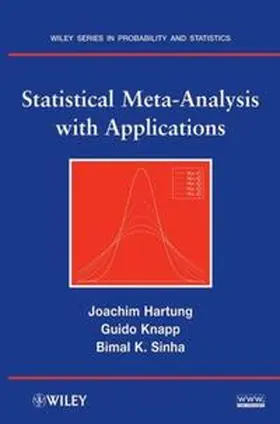Hartung / Knapp / Sinha |  Statistical Meta-Analysis with Applications | eBook | Sack Fachmedien