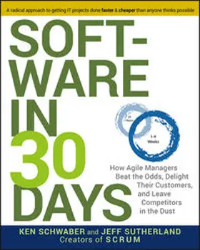 Schwaber / Sutherland | Software in 30 Days | E-Book | sack.de