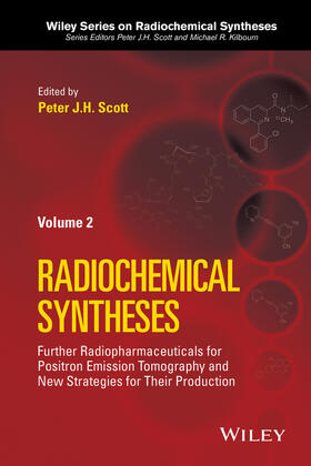 Scott / Kilbourn |  Further Radiopharmaceuticals for Positron Emission Tomography and New Strategies for Their Production, Volume 2 | Buch |  Sack Fachmedien