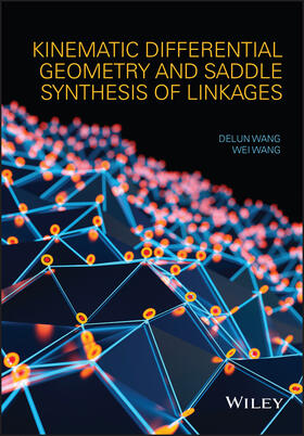 Wang |  Kinematic Differential Geometry and Saddle Synthesis of Linkages | Buch |  Sack Fachmedien