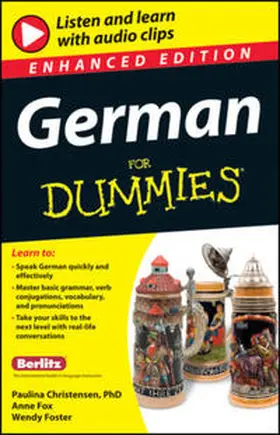 Christensen / Fox / Foster |  German For Dummies, Enhanced Edition | eBook | Sack Fachmedien