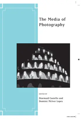 Costello / McIver Lopes | The Media of Photography | Buch | 978-1-118-26901-5 | sack.de