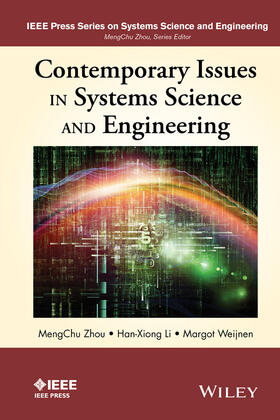 Zhou / Li / Weijnen |  Contemporary Issues in Systems Science and Engineering | Buch |  Sack Fachmedien