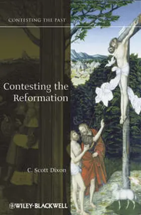 Dixon |  Contesting the Reformation | eBook | Sack Fachmedien