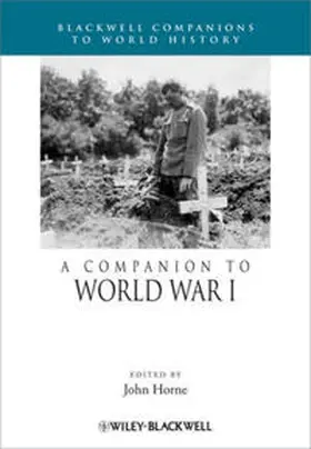 Horne |  A Companion to World War I | eBook | Sack Fachmedien