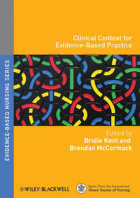 Kent / McCormack |  Clinical Context for Evidence-Based Practice | eBook | Sack Fachmedien