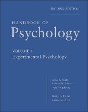 Weiner / Healy / Proctor |  Handbook of Psychology, Volume 4, Experimental Psychology | eBook | Sack Fachmedien