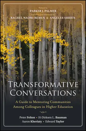 Felten / Bauman / Kheriaty |  Transformative Conversations | Buch |  Sack Fachmedien