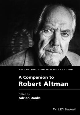 Danks |  A Companion to Robert Altman | Buch |  Sack Fachmedien