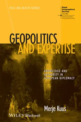 Kuus | Geopolitics and Expertise | Buch | 978-1-118-29170-2 | sack.de