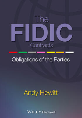 Hewitt |  The FIDIC Contracts: Obligations of the Parties | Buch |  Sack Fachmedien