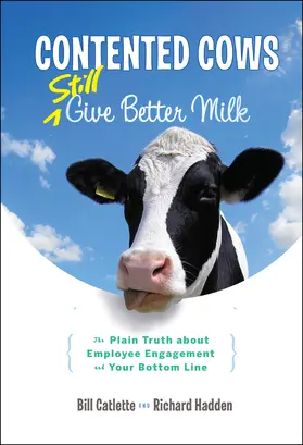 Catlette / Hadden |  Contented Cows Still Give Better Milk, Revised and Expanded | Buch |  Sack Fachmedien