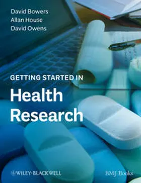 Bowers / House / Owens |  Getting Started in Health Research | eBook | Sack Fachmedien