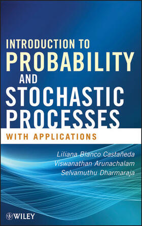 Blanco Castaneda / Blanco Castañeda / Arunachalam | Introduction to Probability and Stochastic Processes with Applications | Buch | 978-1-118-29440-6 | sack.de