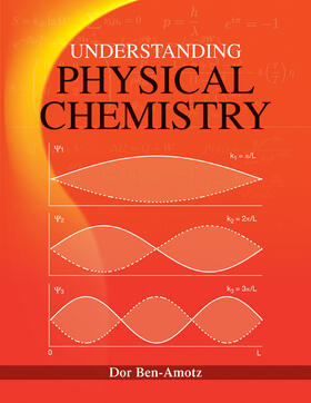 Ben-Amotz |  Understanding Physical Chemistry | Buch |  Sack Fachmedien